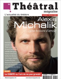 Théâtral Magazine 81 avec Alexis Michalik